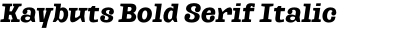 Kaybuts Bold Serif Italic